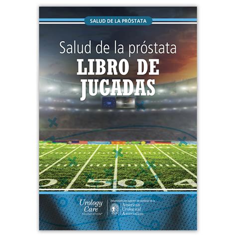 Salud de la próstata Libro de Jugadas Urology Care Foundation