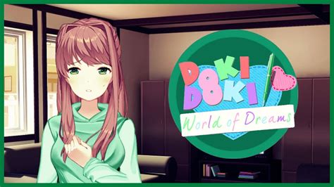 Monika Ahora Lo Sabe Todo Mod Doki Doki World Of Dreams Act