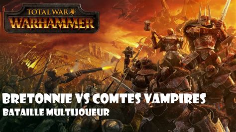 FR Total War Warhammer Bretonnie Vs Comtes Vampires YouTube