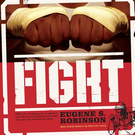 Fight Everything You Ever Wanted To Know About Ass Kicking But Were