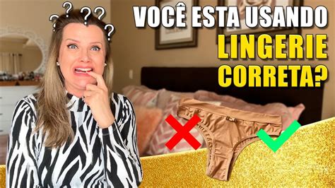 Você esta usando Lingerie Correta Moda YouTube