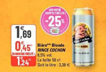 Promo Bi Re Blonde Rince Cochon Chez G Icatalogue Fr