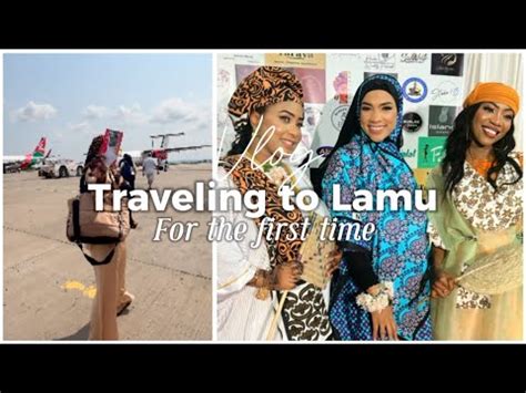 Part 1 Flying To Lamu Swahili Womens Day By Hindu Hussein Lamu Vlog