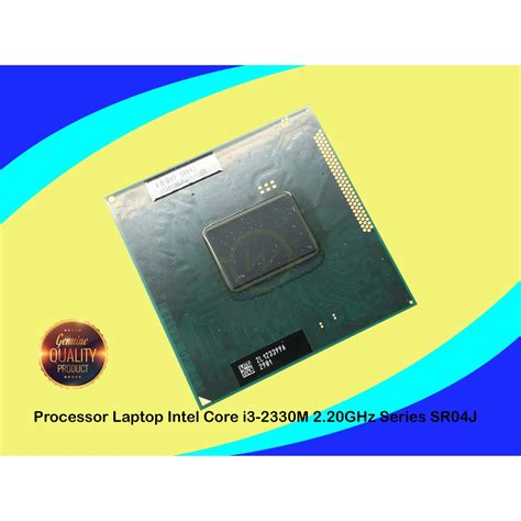 Intel Core i3-2330M 2.20GHz Series SR04J ORIGINAL Laptop Processor ...
