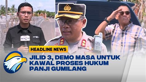 Masa Unjuk Rasa Mengawal Proses Hukum Panji Gumilang Youtube