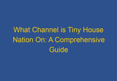 What Size Is A Tiny House A Comprehensive Guide To Tiny House