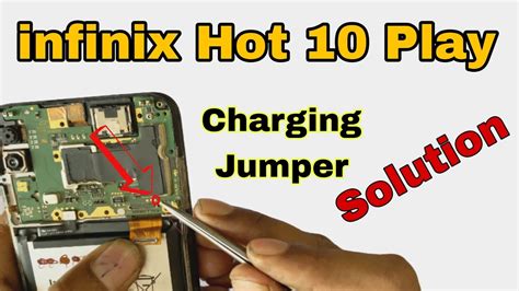 Infinix Hot 10 Play Charging Jumper Infinix Hot 10 Play Charging Problem Infinix X688B YouTube