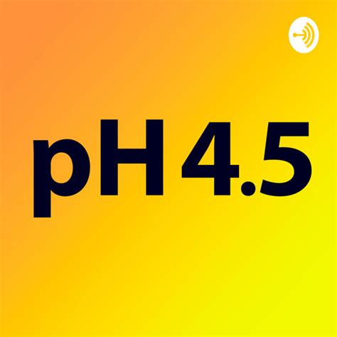 pH4.5 | Podcast on Spotify
