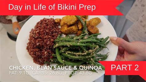 Day In Life Of Bikini Prep Meals Recipes Youtube