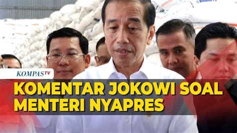 Begini Respons Presiden Jokowi Soal Menterinya Nyapres Di Kontestasi