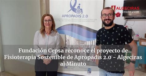 Fundaci N Cepsa Reconoce El Proyecto De Fisioterapia Sostenible De