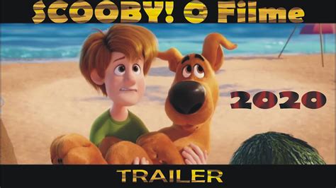 Scooby Doo Dublado Filme Completo - Trailer Scooby Doo O Filme dublado 2020 Completo Dublado - YouTube