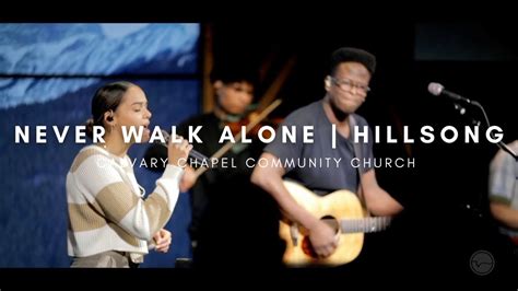 Never Walk Alone | Hillsong | With Lyrics - YouTube