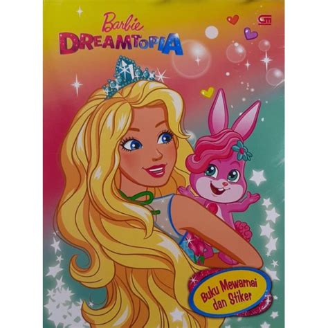 Jual Barbie Dreamtopia Buku Mewarnai Dan Stiker By Barbie Shopee