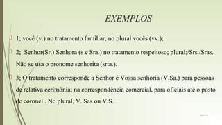 Plural De Vossa Senhoria - Pronomes de tratamento | PPT