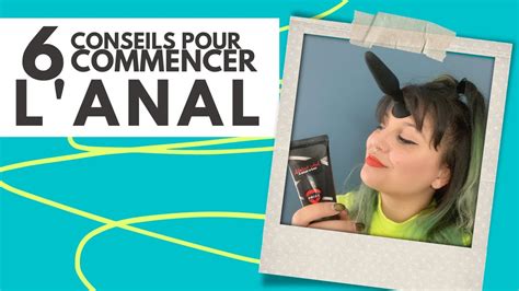 Conseils Pour PRATIQUER L ANAL YouTube