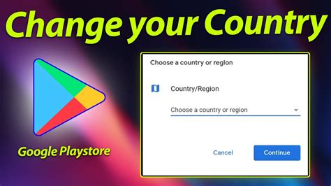 How To Change Country In Google Play Store How To Change Google Play