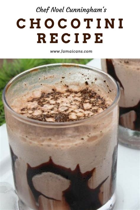 Chef Noel Cunningham Chocotini Recipe - Jamaicans and Jamaica ...