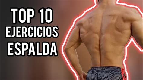 Los 10 Mejores Ejercicios Para Espalda Gym Y Casa YouTube