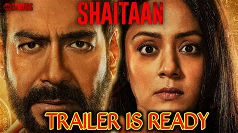 Ajay Devgan Shaitaan Movie Trailer Out Now R Madhvan Jyotika New