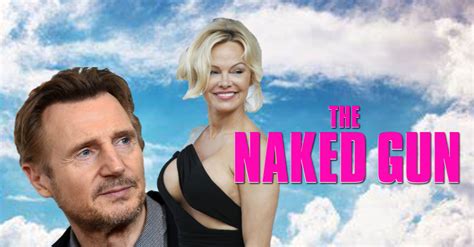Breaking News Pamela Anderson Joins Liam Neeson In Hilarious Naked