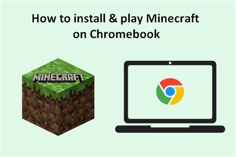 how to get minecraft on chromebook for free