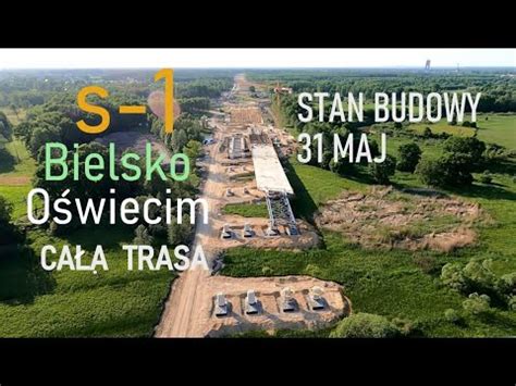 Budowa drogi S1 6 Bielsko Oświęcim YouTube