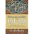 Amazon Homosexuality In Islam Critical Reflection On Gay Lesbian And Transgender Muslims