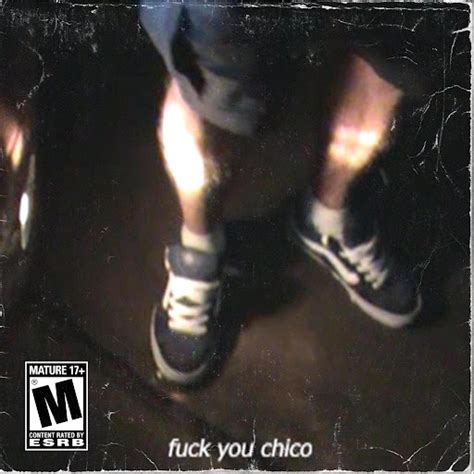 Fuck You Chico YouTube Music