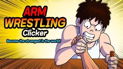 Arm Wrestling Clicker YouTube