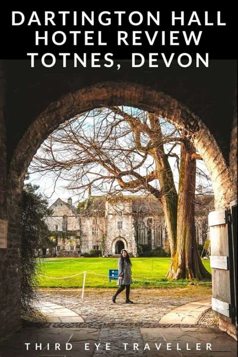 8 Reasons To Stay At Dartington Hall Totnes Review