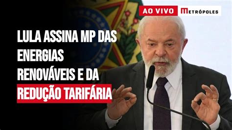 Lula assina MP das Energias Renováveis e da Redução Tarifária YouTube