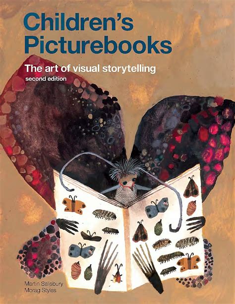 Children's Picturebooks: The Art of Visual Storytelling: Salisbury, Martin, Styles, Morag ...