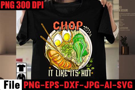 Chop It Like Its Hot T Shirt Design Bakers Gonna Bake T Shirt Design Kitchen Bundle Kitchen
