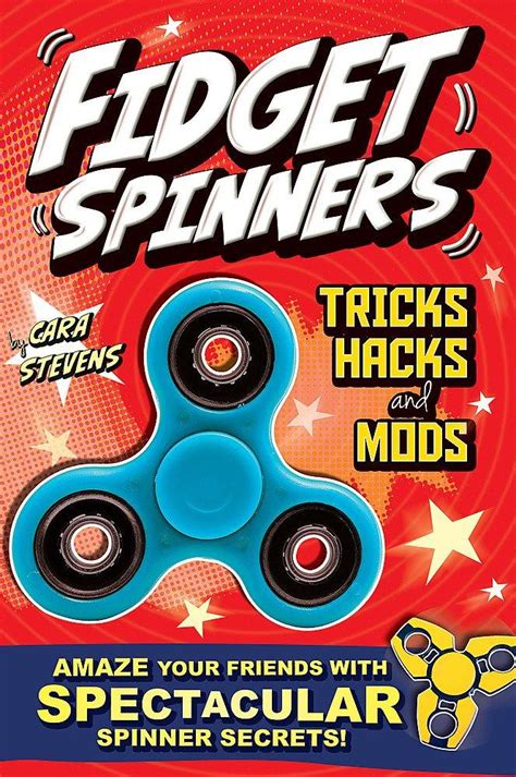FIDGET SPINNERS TRICKS, HACKS AND MODS : AMAZE YOUR FRIENDS WITH SPECT ...