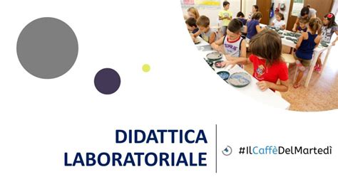 Didattica Laboratoriale Strumenti E Metodologie Di Apprendimento