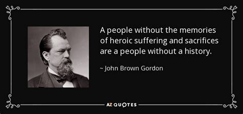 TOP 5 QUOTES BY JOHN BROWN GORDON | A-Z Quotes