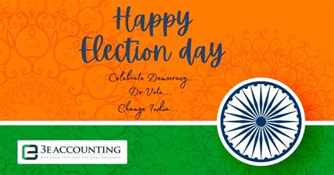 Election Day Greetings Happy Election Day By 3e Accounting India