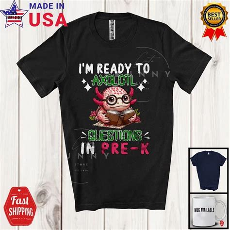 Hot Trending Kiraa Tee With Ready To Axolotl Questions In Pre K Back