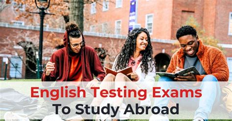 List Of English Testing Exams To Study Abroad Good To Excellence