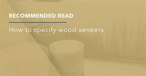 How To Specify Architectural Wood Veneer Awi Qcp