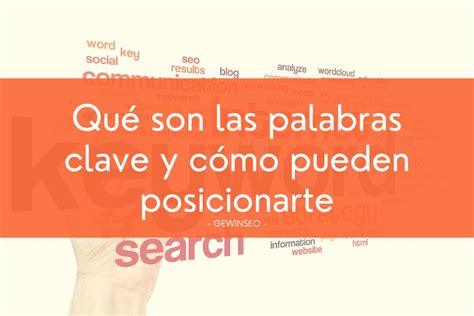 Qué Son Las Palabras Clave En Seo Y Cómo Usarlas