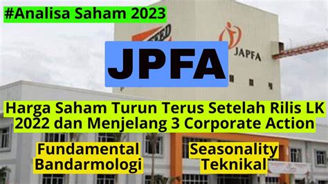 Analisa Saham JPFA Harga Turun Terus Meskipun Pendapatan Naik Terus