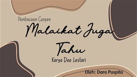 Cerpen Malaikat Juga Tahu Karya Dee Lestari STKIPPGRIPonorogo YouTube