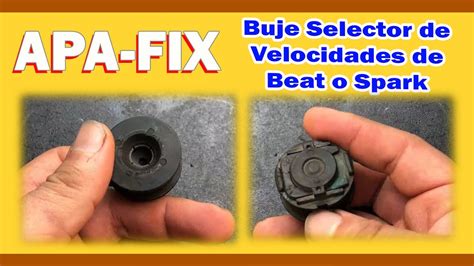 Beat O Spark Buje Selector De Velocidades YouTube