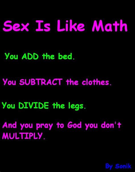 Sex Is Like Math