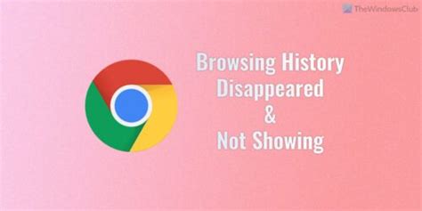 Chrome Browsing History Disappeared And Not Showing