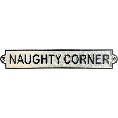 ~naughty Corner~ Sign India North American Country Home