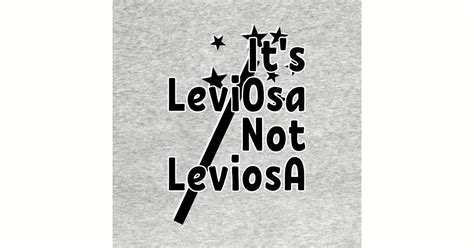 Its Leviosa Not Leviosa Its Leviosa Not Leviosa Hoodie Teepublic