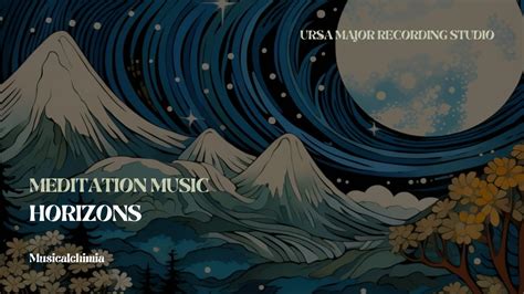 Horizons Musicalchimia Meditation Music Ursa Major Recordings Youtube